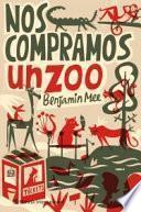 Nos compramos un zoo