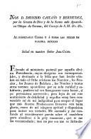 Nos D. Dionisio Castaño y Bermudez, por la Gracia de Dios y de la Santa sede Apostolica Obispo de Gerona ... al respetable clero y á todos los fieles de nuestra diócesis ...