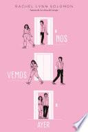 Nos vemos ayer