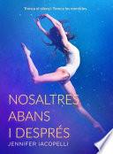 Nosaltres abans i després