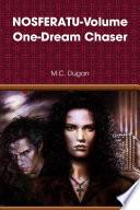 NOSFERATU-Volume One-Dream Chaser