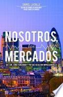 Nosotros, los mercados