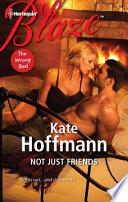 Not Just Friends