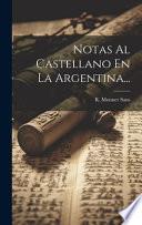 Notas Al Castellano En La Argentina...