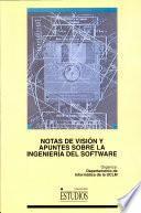 Notas de visión y apuntes sobre ingeniería del software