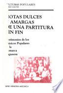 Notas dulces y amargas de una partitura sin fin