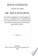 Notas generales puestas en forma de diccionario, que faciliton la inteligencia de muchos pasages obscuros de la sagrada Escritura, con algunas Reglas que conducen à dicho fin