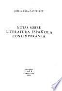 Notas sobre literatura española contemporánea