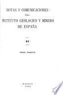 Notas y comunicaciones del Instituto Geológico y Minero de España