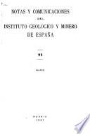 Notas y comunicaciones del Instituto Geológico y Minero de España