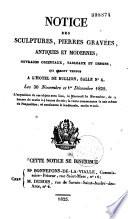 Notice des sculptures, pierres gravées, antiques et modernes ; ouvrages orientaux, tableaux et dessins