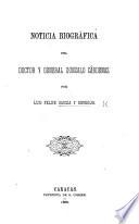 Noticia biografica del doctor y general G. Cárdenas