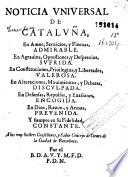 Noticia vniuersal de Cataluña
