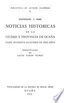 Noticias históricas de la ciudad y provincia de Ocaña