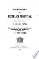 Noticias históricas de la república argentina