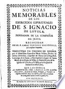 Noticias memorables de los ejercicios espirituales de S. Ignacio de Loyola