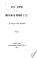 Noticias y documentos sobre la revolución de setiembre de 1874