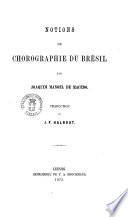 Notions de chorographie du Brésil par Joaquim Manoel De Macedo