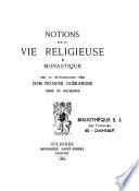 Notions sur la vie religieuse et monastique