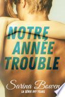 Notre Année Trouble