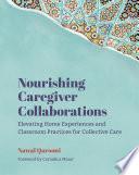 Nourishing Caregiver Collaborations