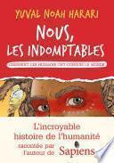 Nous les indomptables - tome 1