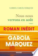 Nous nous verrons en août