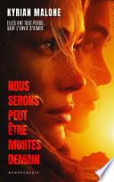 Nous serons peut-être mortes demain (Livre lesbien, roman lesbien) - slow burn, premier amour