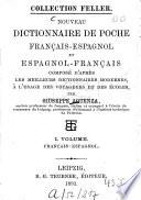 Nouveau dictionnaire de poche français-espagnol et espagnol-français composés d'après les meilleurs dictionnaires modernes, à l'usage des voyageurs et des écoles par Giuseppe Aquenza