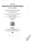 Nouvelle description géométrique de la France ou précis des opérations et des résultats numériques