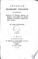 Nouvelle grammaire espagnole raisonnée