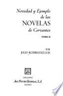 Novedad y ejemplo de las Novelas de Cervantes