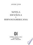 Novela española e hispanoamericana