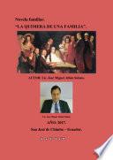 NOVELA FAMILIAR: LA QUIMERA DE UNA FAMILIA