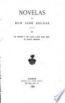 Novelas, 4: Un rostro y un alma. Dos para dos. El pacto secreto