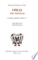 Novelas: El Periquillo Sarniento (tomos I y II)