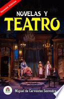 Novelas Y Teatro de Miguel de Cervantes Saavedra