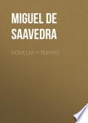 Novelas y teatro