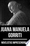 Novelistas Imprescindibles - Juana Manuela Gorriti
