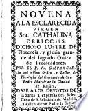 Novena a la esclarecida Virgen Sta. Cathalina Dericciis