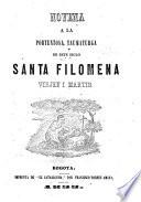 Novena a la Portentosa Taumaturga de este siglo. Santa Filomena Virgin i Martir