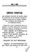 Novena al Santísimo e Inmaculado Corazon de María por la conversion de los pecadores, como se hace en su cofradía dedicada al mismo Purísimo Corazón, establecida en el antiguo templo del arcángel S. Miguel de la presente ciudad