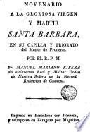 Novenario a la gloriosa virgen y martir Santa Barbara en su capilla y priorato del Montede Pruneras