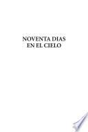 Noventa Dias en El Cielo