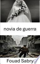 Novia De Guerra