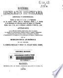 Novisima legislación hipotecaria anotada y concordada