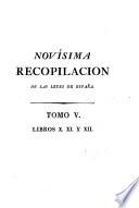 Novísima recopilación de las leyes en España