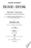 Novisimo diccionario frances-español y español-frances con la pronunciacion figurada en ambas lenguas ... por Saint-Hilaire Blanc