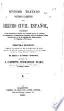 Novísimo tratado histórico filosófico del Derecho civil español