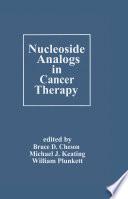 Nucleoside Analogs in Cancer Therapy